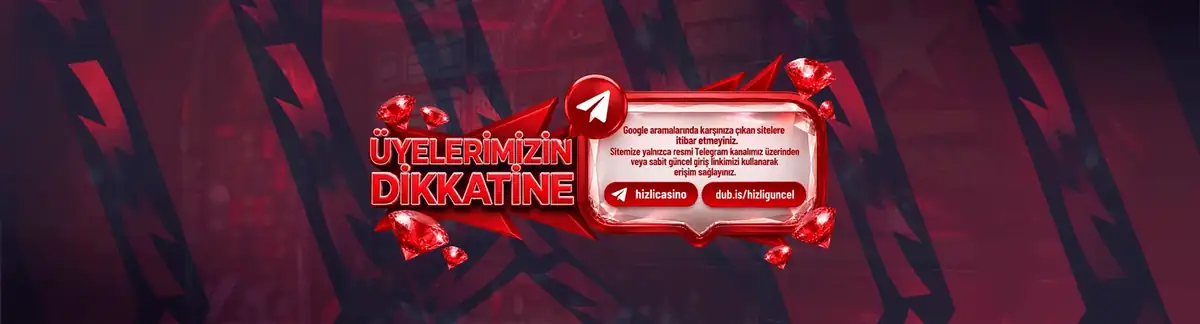 Hızlıcasino üyelerimizin dikkatine duyurusu